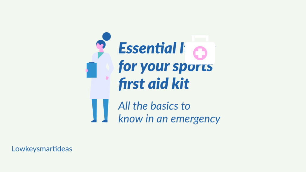 Essential Items for your sports first aid kit